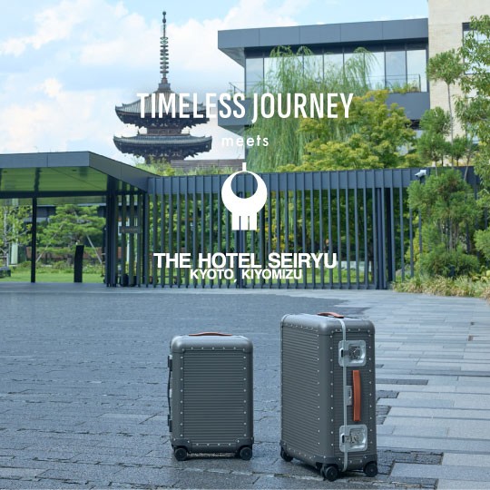 Timeless Journey meets THE HOTEL SEIRYU KYOTO KIYOMIZU